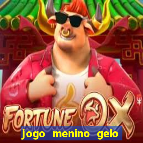 jogo menino gelo menina lava